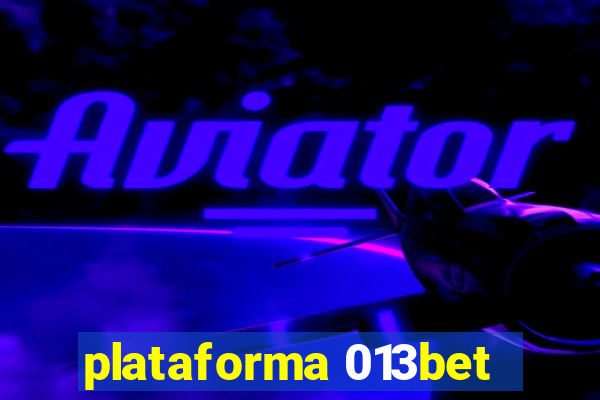 plataforma 013bet